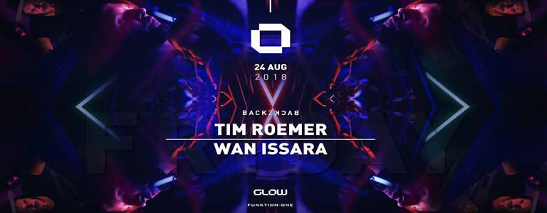 GLOW Friday w/ Tim Roemer b2b Wan Issara