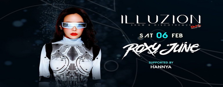 ROXY JUNE at Illuzion Phuket