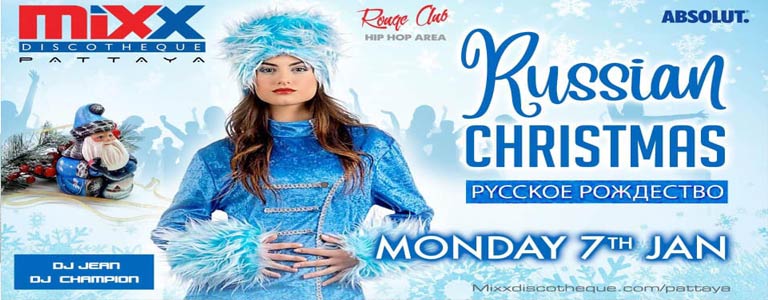 Mixx Pattaya presents Russian Christmas Party