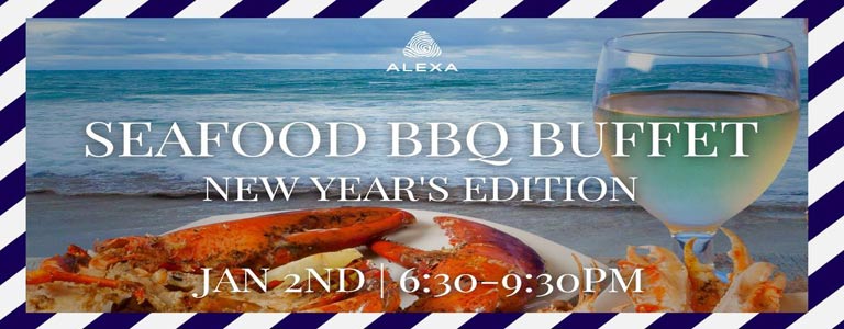 Seafood BBQ Buffet New Year's Edition | Alexa Beach Club