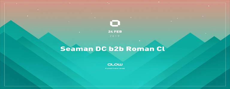 GLOW Sunday w/ Seaman DC b2b Roman CL