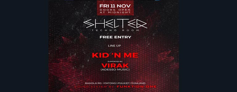 Shelter Pres. Kid 'N Me Supported by Virak