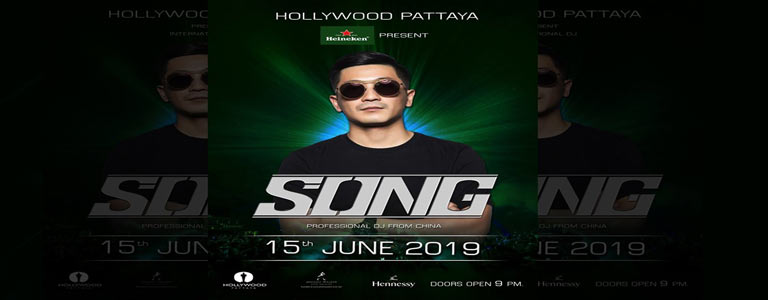 Hollywood Pattaya x Heineken present DJ SONG 