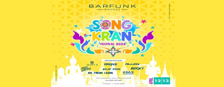 Songkran Festival 2022 at Barfunk Phuket