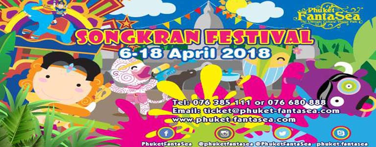 Songkran Festival 2018 At Phuket FantaSea