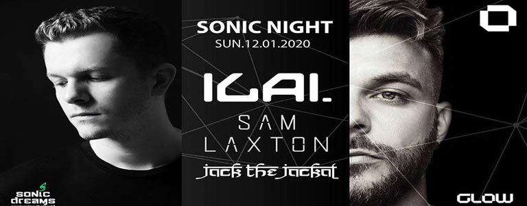 Sonic Night w/ ILAI, SAM Laxton & JACK the Jackal