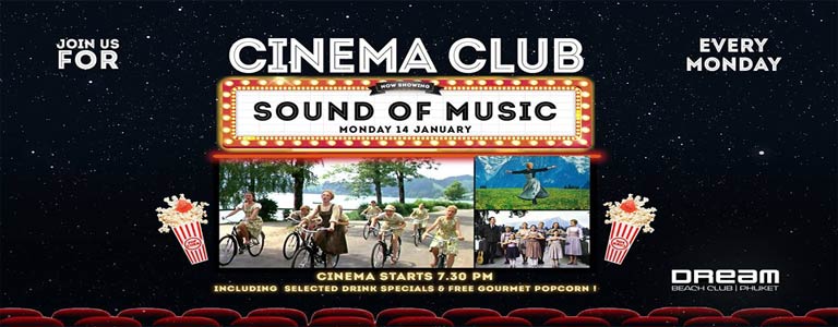 Dream Beach Cinema Club Presents Sound Of Music