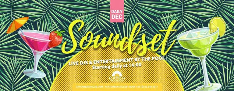 Catch Beach Club Phuket presents Soundset