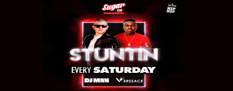 Sugar Pres. Stuntin with DJ Man & Verssace