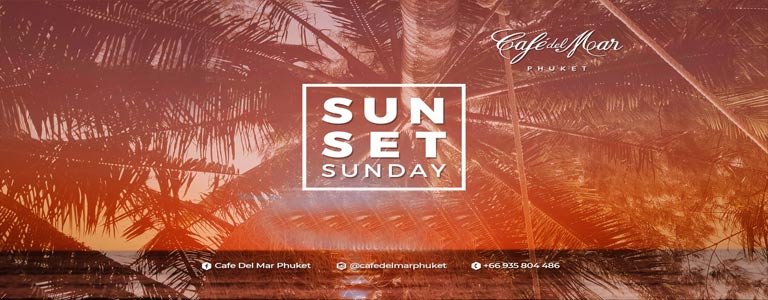 Sunset Sunday at Café Del Mar Phuket