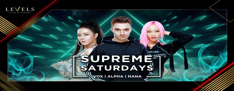 Supreme Saturdays with DJ Alpha, DJ Nana & MC Vox