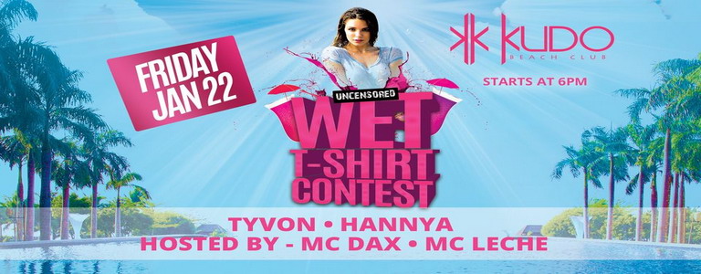 WET T-SHIRT CONTEST at Kudo Beach Club