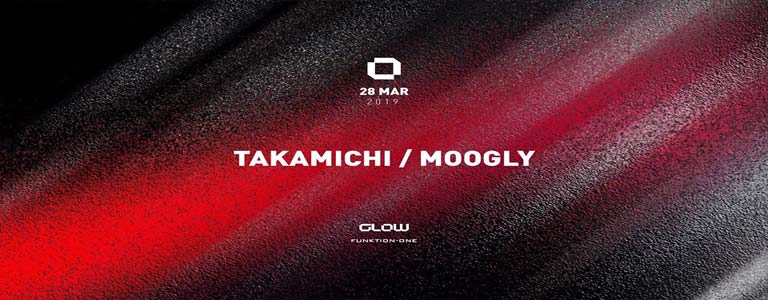 GLOW Thursday w/ Takamichi & Moogly