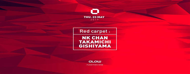 GLOW Thursday w/ NK Chan, Takamichi & Gishiyama