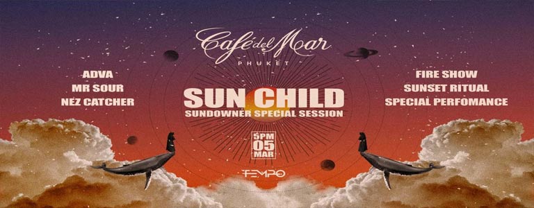 Sun Child by Tempo at Café Del Mar Phuket