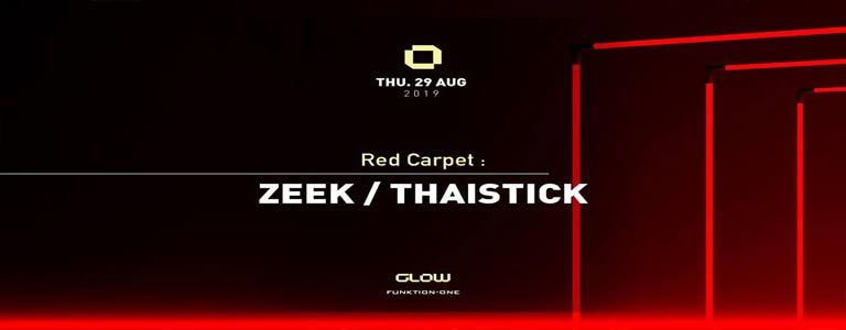 GLOW Thursday w/ Zeek & Thaistick