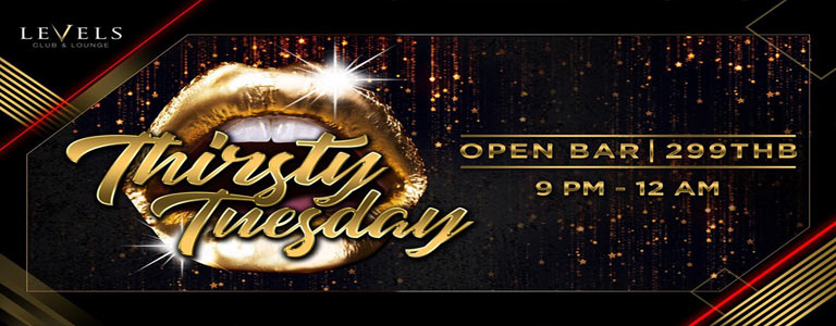 LEVELS presents Thirsty Tuesday