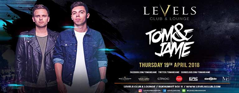 TOM & JAME at Levels Club & Lounge Bkk