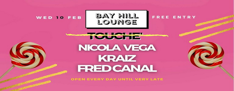 TOUCHE' w/ NICOLA VEGA - FRED CANAL - KRAIZ