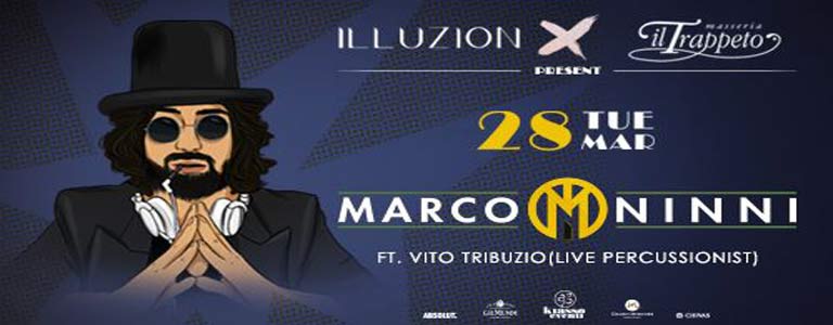 Illuzion X Il Trappeto w/ Marco Ninni ft Vito Tribuzio