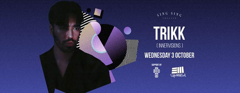 TRIKK (Innervisions) at Sing Sing Theater