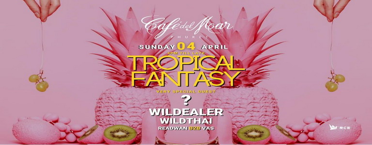 "Tropical Fantasy" at Café Del Mar Phuket