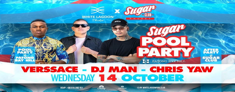 Sugar Club Pool Party with DJ Man x Verssace x Chris Yaw