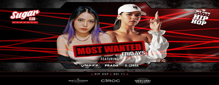 Most Wanted Fridays ft. Vnazz Prada & G-Spark