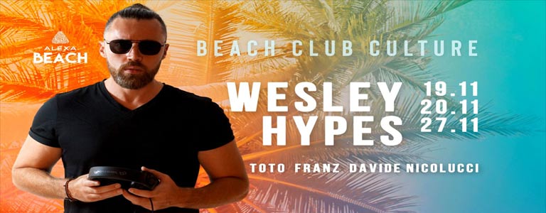 ALEXA BEACH CLUB CULTURE ft. WESLEY HYPES