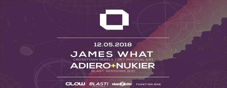 GLOW Saturday w/ James What, Nukier & Adiero