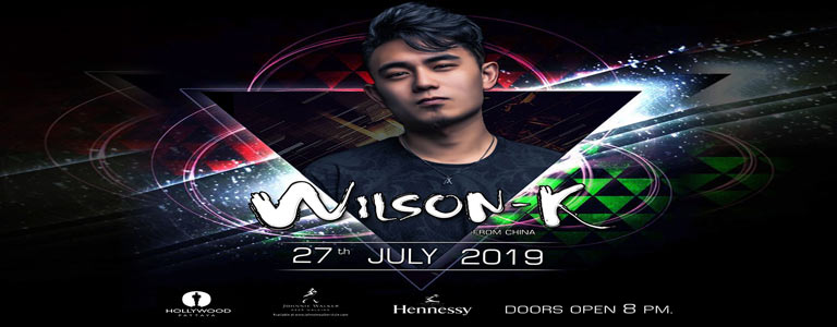 Hollywood Pattaya present Dj Wilson-K 