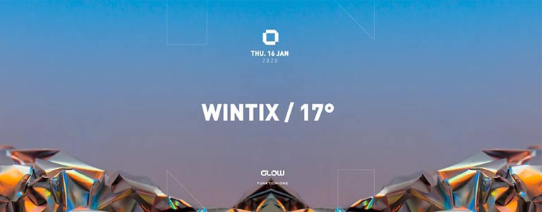 GLOW Thursday w/ Wintix & 17°