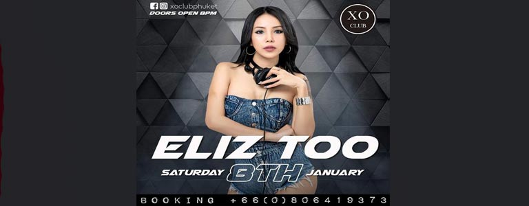ELIZ TOO at XO Club Phuket
