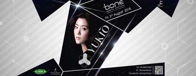 Bone Pattaya Present DJ YUKIO