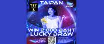 TaiPan Nightclub pres. Lucky Draw Monday