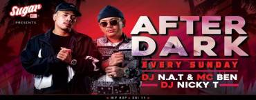 Sugar Bangkok Presents: After Dark with N.A.T, Nicky T & Ben10