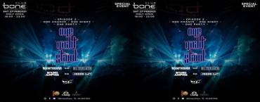 BONE Pres. “ONE NIGHT STAND EP.2”