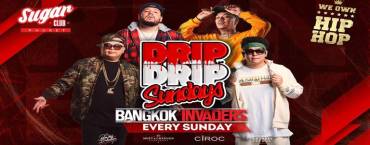 Sugar Phuket Presents: Drip Drip Sundays w/ Bangkok Invaders