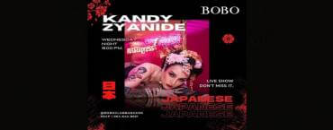 BOBO Club pres. Kandy Zyanide Live Show