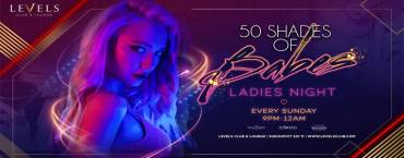 50 Shades of Babes Ladies Night at Levels