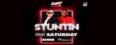 Sugar Pres. Stuntin with DJ Man & Verssace