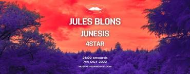 TGIF w/ Jules Blons, Junesis & 4Star at Mustache