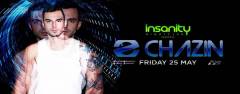 Chazin at Insanity Nightclub
