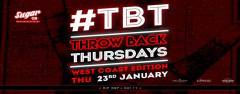 Sugar Presents #TBT West Coast Edition