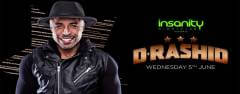 Insanity Nightclub presents D-Rashid