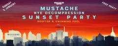 Mustache NYE Decompression Sunset Party