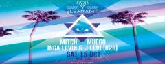 Elephant Beach Club pres. MITCH, MUEGO, INGA LEVIN & J LEVI
