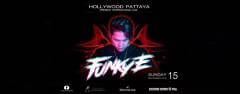 Hollywood Pattaya present Dj Funky E