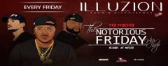 The Notorious Friday Hip-Hop Show at Illuzion