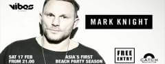Mark Knight Hosted by VIBES Phuket at Catch Beach Club Phuket 